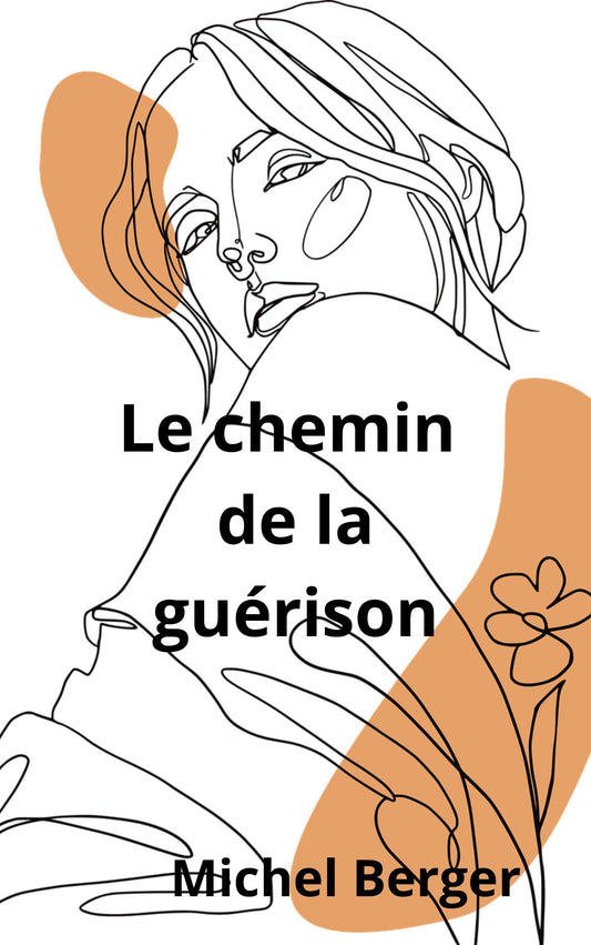 Le chemin de la guérison